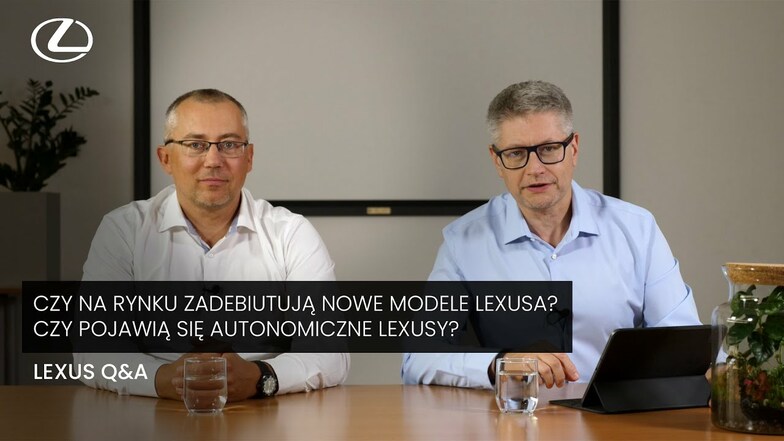 Czy na rynku zadebiutują nowe modele Lexusa? Czy pojawią się autonomiczne Lexusy? | Lexus Q&A