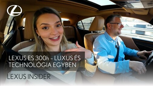 Lexus ES 300h – Elegancia és Technológia Tökéletes Harmóniában | Lexus Insider