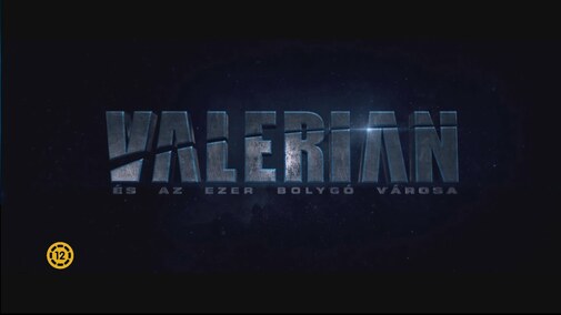 Valerian és az ezer bolygó városa - EXKLUZÍV új magyar előzetes 